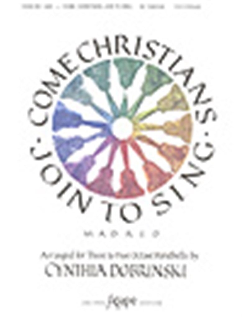 Come Christians, Join to Sing